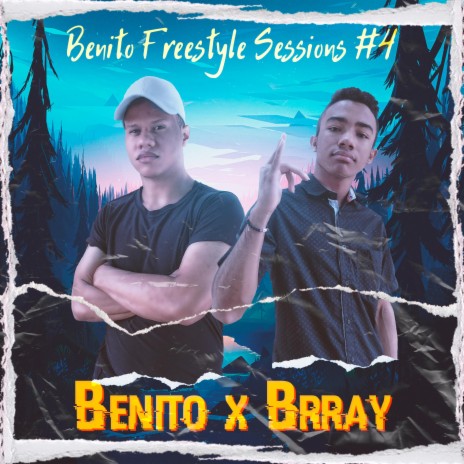 Brray King: Benito Freestyle Sessions 4 (feat. Brray King) | Boomplay Music