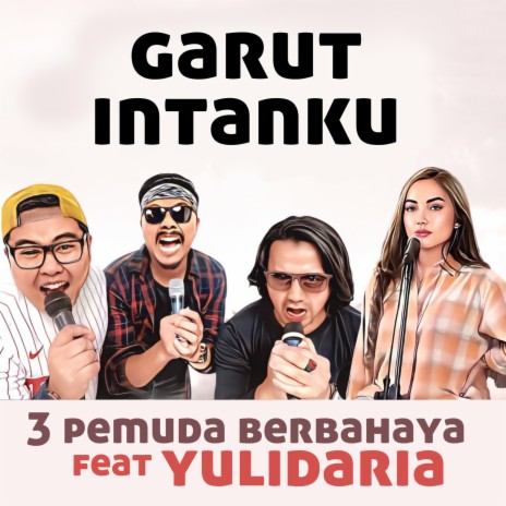 Garut Intanku ft. Yulidaria | Boomplay Music