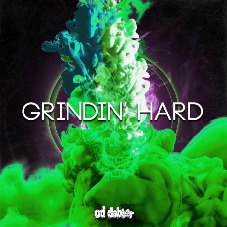 Grindin' Hard | Boomplay Music