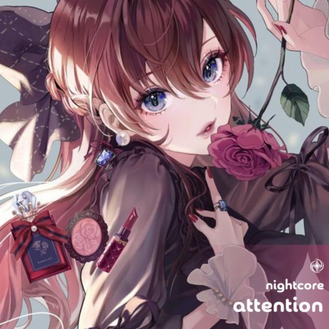 Attention - Nightcore ft. Tazzy | Boomplay Music