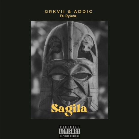 Sagila ft. AddiC & Ruyza | Boomplay Music