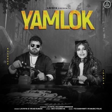 Yamlok ft. Vikas Kumar & Kuldeep Sinhmar