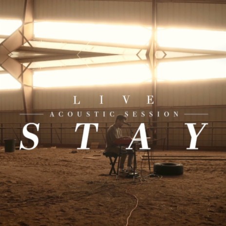 Stay (live acoustic session)