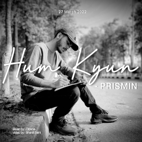 Hum Kyun | Boomplay Music