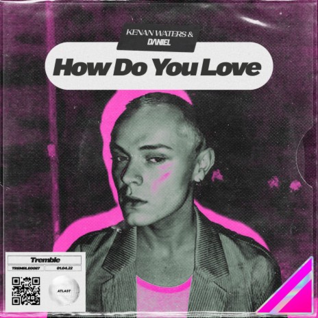 How Do You Love ft. DANIEL | Boomplay Music