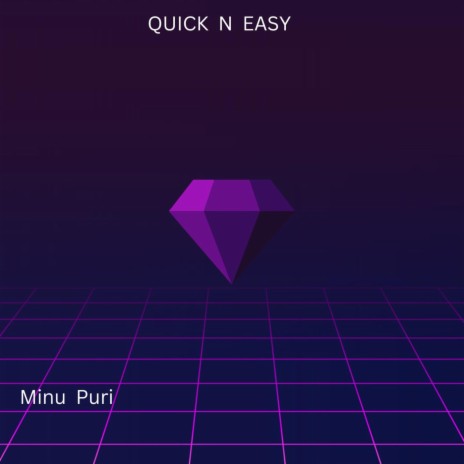 Quick N Easy | Boomplay Music