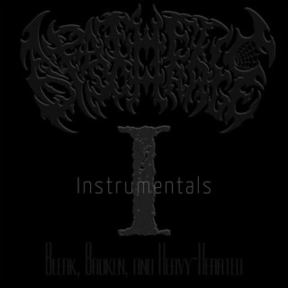 Chapter I: Bleak, Broken and Heavy-Hearted (Instrumentals) (Instrumental)