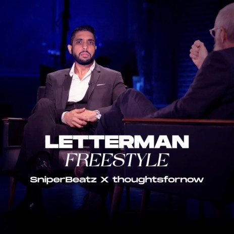 Letterman freestyle ft. thoughtsfornow | Boomplay Music