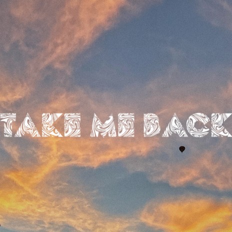 Take Me Back (Rough Mix) ft. Joey Manuele