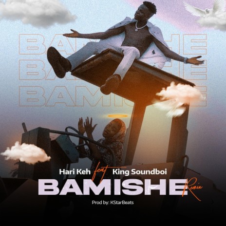 Bamishe (Remix) ft. King Soundboi | Boomplay Music