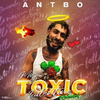 My Toxic Valentine Reloaded