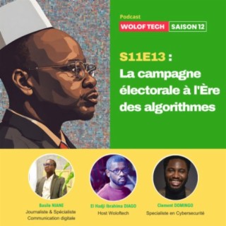 S12E3 - La campagne électorale à l'Ère des algorithmes