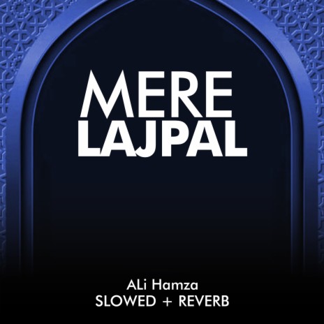 Mere Lajpal Lofi | Boomplay Music