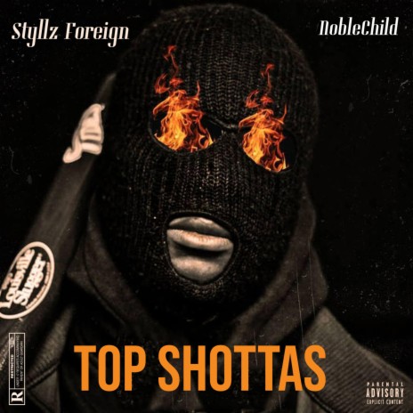 Top Shottas (feat. NobleChild) | Boomplay Music
