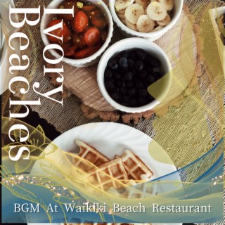 BGM At Waikiki Beach Restaurant