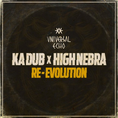 Dub Evolution ft. High Nebra & Ka Dub