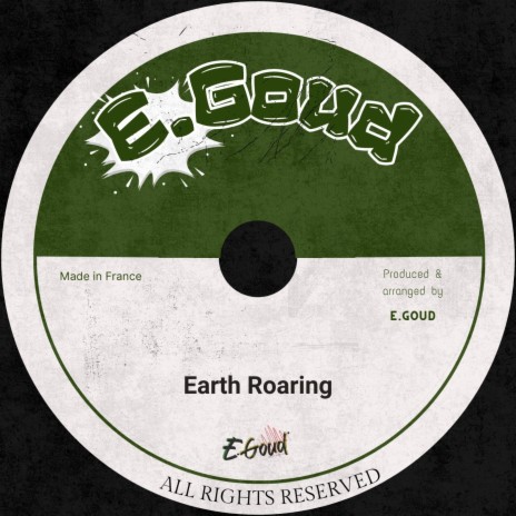 Earth Roaring | Boomplay Music
