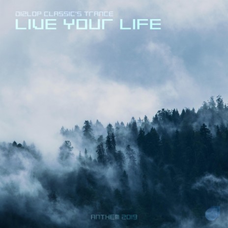 Live your life (Extended mix)