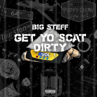 Get Yo Scat Dirty, Vol. 1