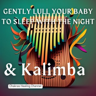 Gently Lull Your Baby to Sleep with the Night & Kalimba