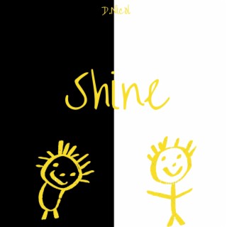 Shine