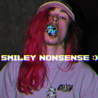 Well HappyMusic. Presents: Smiley Nonsense