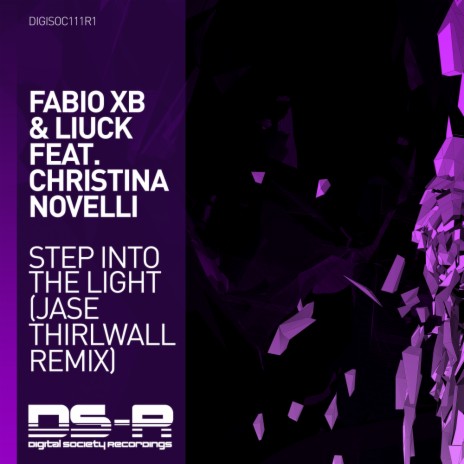 Step Into The Light (Jase Thirlwall Extended Remix) ft. Liuck & Christina Novelli