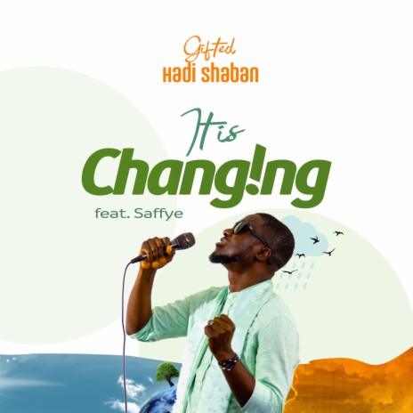 It Is Changing ft. Saffye | Boomplay Music