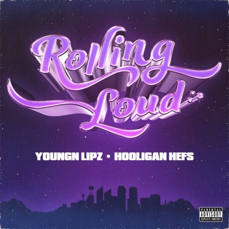 Rolling Loud ft. Hooligan Hefs | Boomplay Music