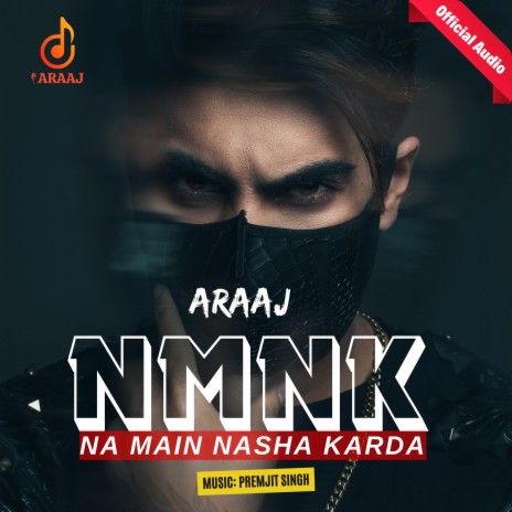 NMNK (Na Main Nasha Karda) ft. Hukam | Boomplay Music