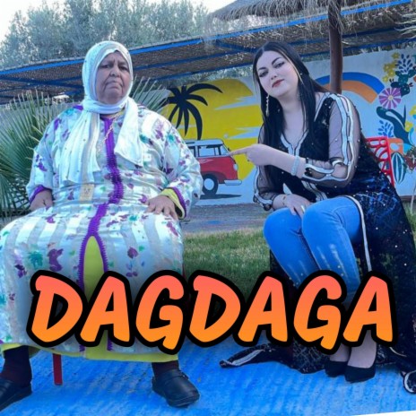 Dagdaga ft. Fati rose dahbi et fatima el Guercifia