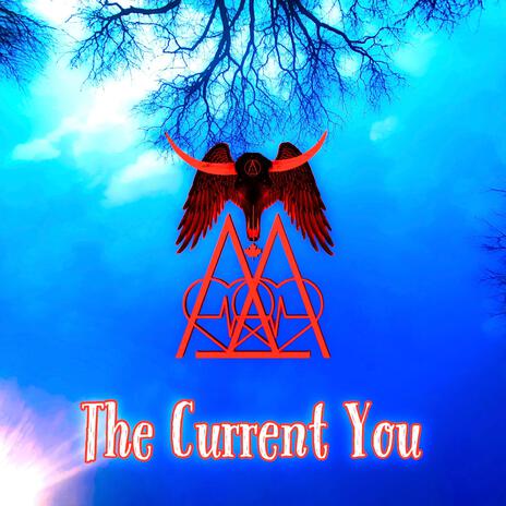 The Current You | Boomplay Music