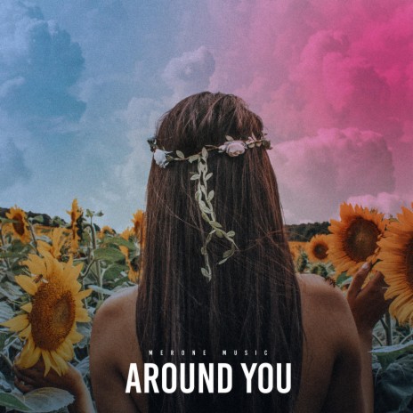 Around You | Boomplay Music