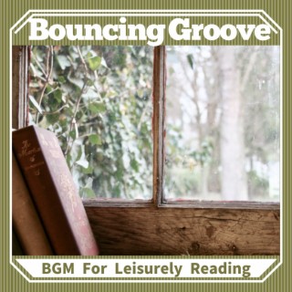 BGM For Leisurely Reading