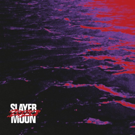 Slayer Moon | Boomplay Music