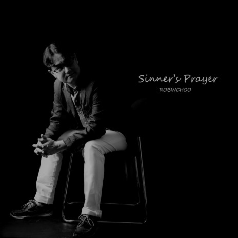 Sinner's Prayer | Boomplay Music