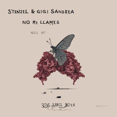 No Me Llames ft. Gigi Sandrea