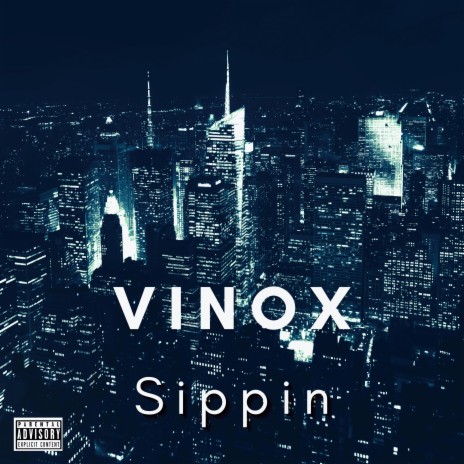 Sippin' | Boomplay Music