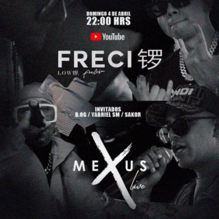 Frecigong - Mexus Live Vol. 1