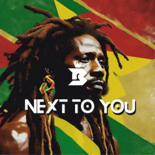 Next To You Riddim