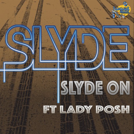 Slyde On (Funk Mix) ft. Lady Posh | Boomplay Music