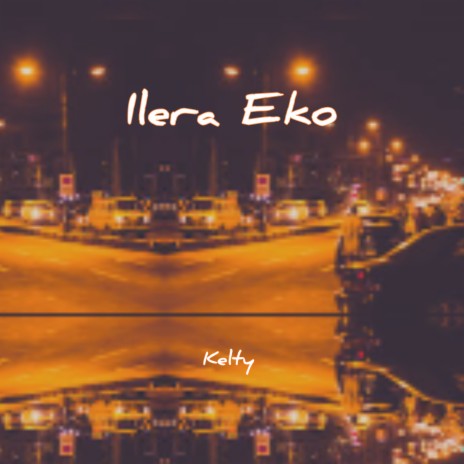 Ilera Eko | Boomplay Music