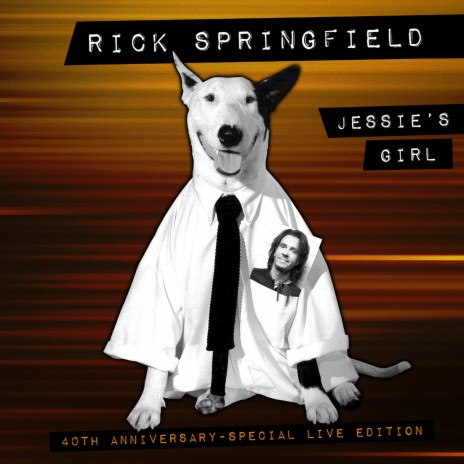 Jessie's Girl (40th Anniversary Live Version)