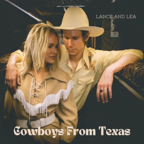 Cowboys From Texas | Boomplay Music