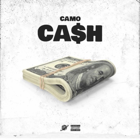 Ca$h ft. Camo | Boomplay Music