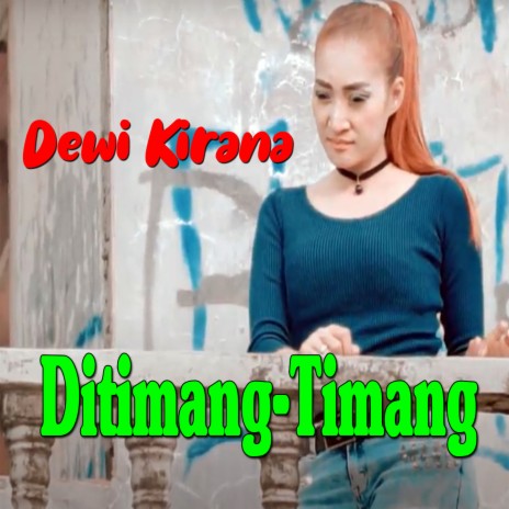 Ditimang - Timang | Boomplay Music