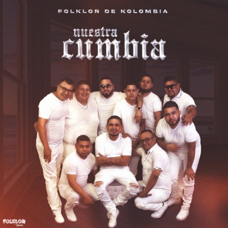 Nuestra Cumbia | Boomplay Music