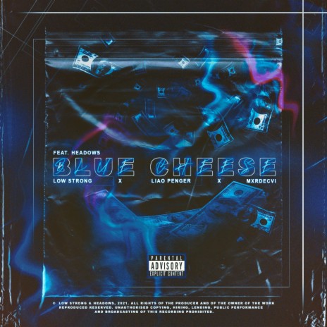 Blue Cheese ft. MXRDECVI, Low Strong & headows | Boomplay Music