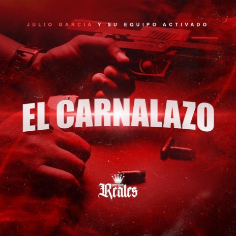 El Carnalazo | Boomplay Music