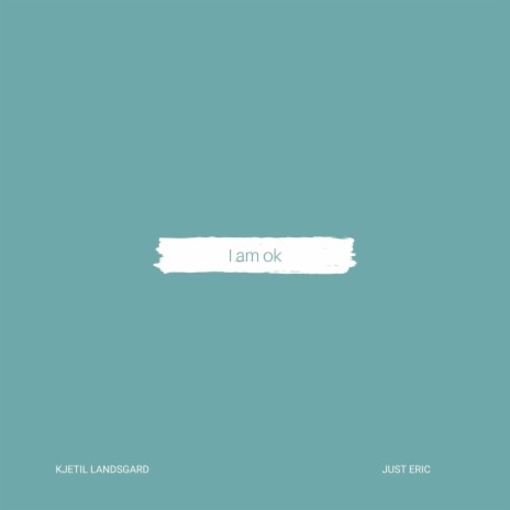 I am OK | Boomplay Music